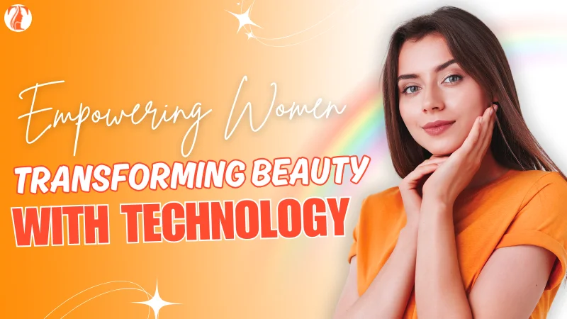 Beauty Meets Tech: Women Driving Innovation in Skincare Devices and AI Cosmetics